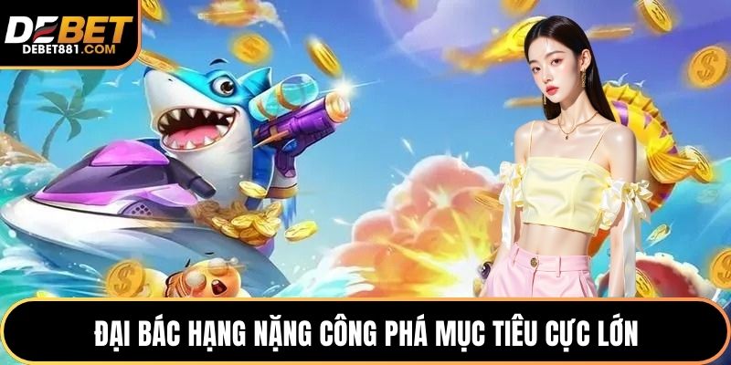 Đại bác hạng nặng công phá mục tiêu cực lớn