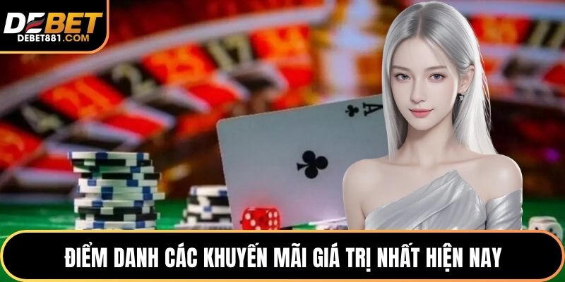 Điểm danh các khuyến mãi giá trị nhất hiện nay