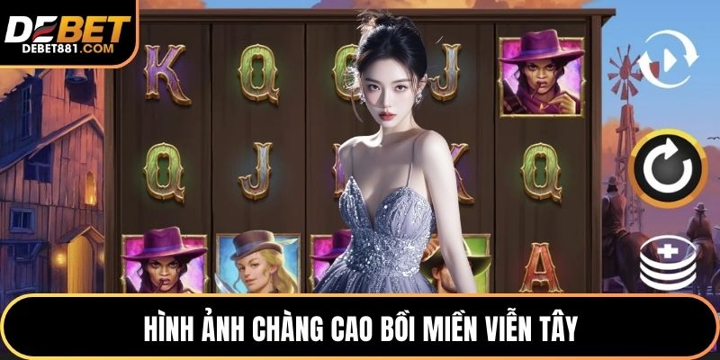 Hình ảnh chàng cao bồi miền viễn tây