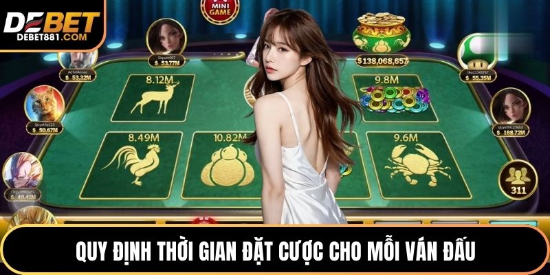 Quy định thời gian đặt cược cho mỗi ván đấu