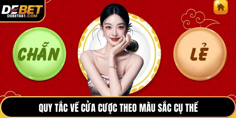 Quy tắc về cửa cược theo màu sắc cụ thể