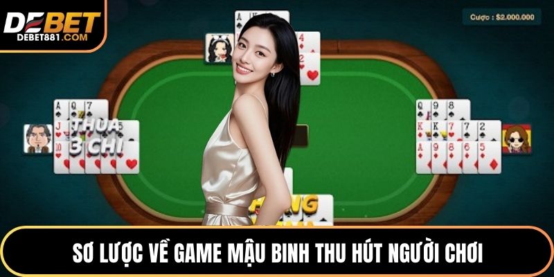 Sơ lược về game mậu binh thu hút người chơi