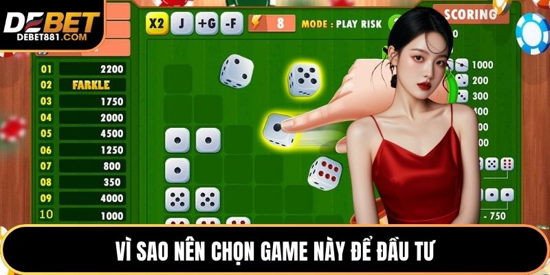 Vì sao nên chọn game này để đầu tư